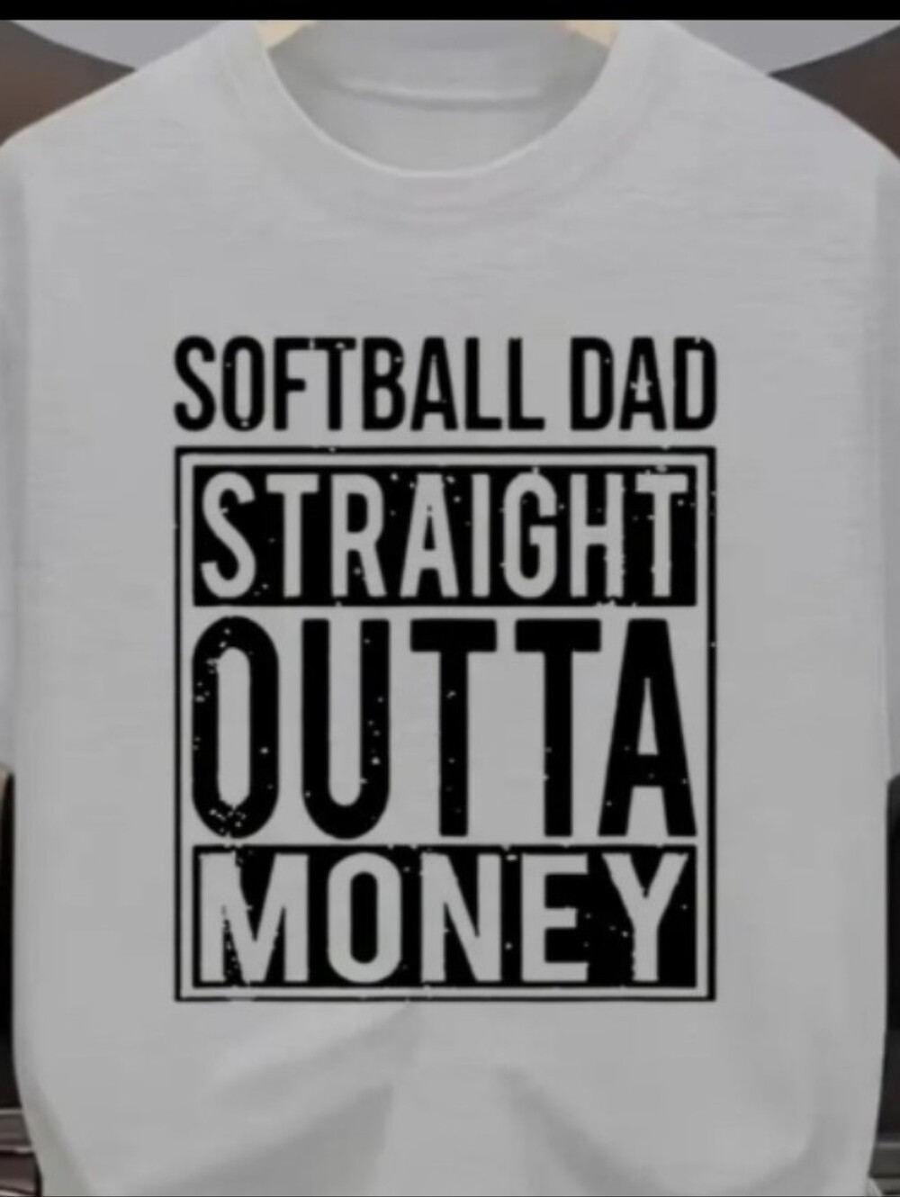 New Softball Dad Straight Outta Money Shirt Grey XL